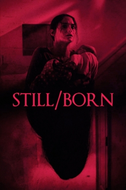 Watch Free Still/Born Full Movies HD Online MyFlixer