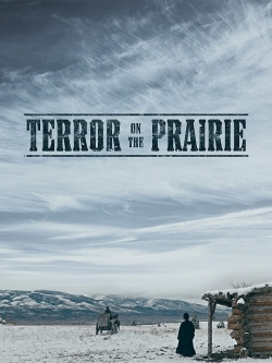 Watch Free Terror on the Prairie Full Movies HD Online MyFlixer