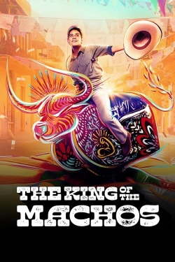 Watch Free The King of the Machos Full Movies HD Online MyFlixer