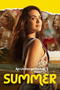 Watch Free An Unforgettable Year: Summer Full Movies HD Online MyFlixer