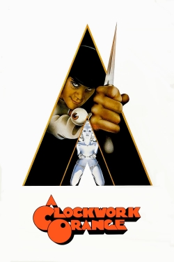 Watch Free A Clockwork Orange Full Movies HD Online MyFlixer