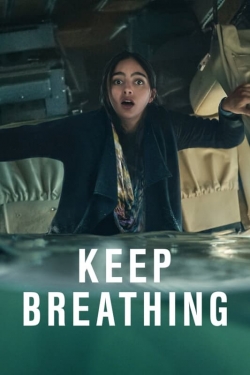 Watch Free Keep Breathing Full Movies HD Online MyFlixer