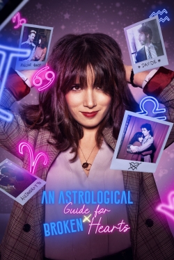 Watch Free An Astrological Guide for Broken Hearts Full Movies HD Online MyFlixer