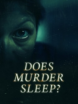 Watch Free Does Murder Sleep Full Movies HD Online MyFlixer