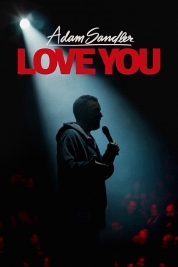 Watch Free Adam Sandler: Love You Full Movies HD Online MyFlixer