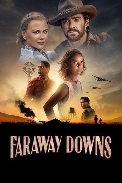 Watch Free Faraway Downs Full Movies HD Online MyFlixer