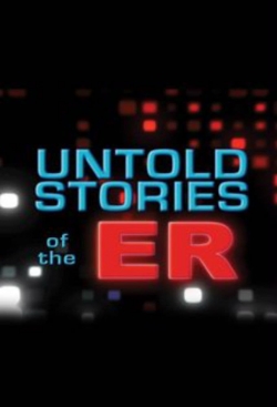 Watch Free Untold Stories of the ER Full Movies HD Online MyFlixer