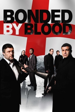 Watch Free Bonded by Blood Full Movies HD Online MyFlixer