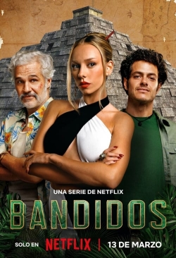 Watch Free Bandidos Full Movies HD Online MyFlixer