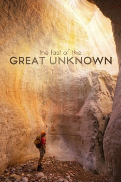 Watch Free Last of the Great Unknown Full Movies HD Online MyFlixer