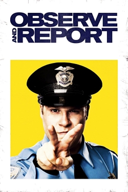 Watch Free Observe and Report Full Movies HD Online MyFlixer