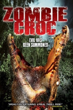 Watch Free A Zombie Croc: Evil Has Been Summoned Full Movies HD Online MyFlixer