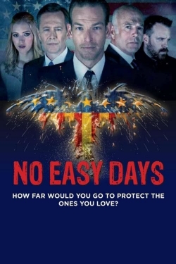 Watch Free No Easy Days Full Movies HD Online MyFlixer