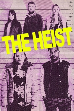 Watch Free The Heist Full Movies HD Online MyFlixer