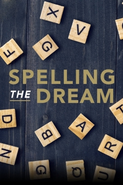 Watch Free Spelling the Dream Full Movies HD Online MyFlixer