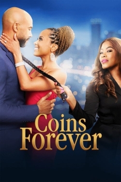 Watch Free Coins Forever Full Movies HD Online MyFlixer