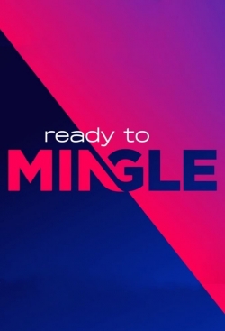 Watch Free Ready to Mingle Full Movies HD Online MyFlixer