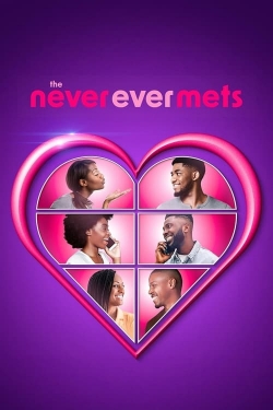 Watch Free The Never Ever Mets Full Movies HD Online MyFlixer