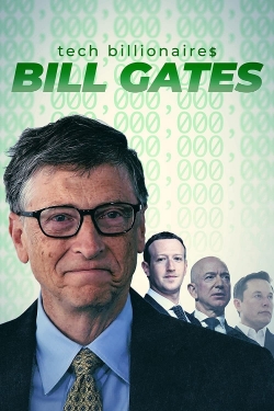 Watch Free Tech Billionaires: Bill Gates Full Movies HD Online MyFlixer