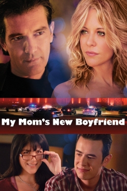 Watch Free My Mom's New Boyfriend Full Movies HD Online MyFlixer