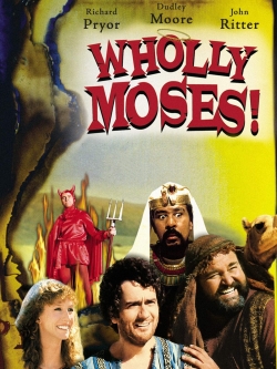 Watch Free Wholly Moses Full Movies HD Online MyFlixer