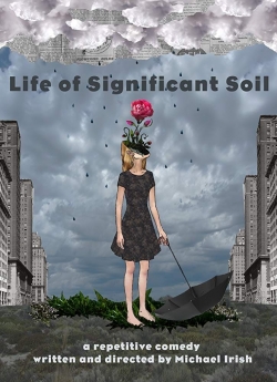 Watch Free Life of Significant Soil Full Movies HD Online MyFlixer