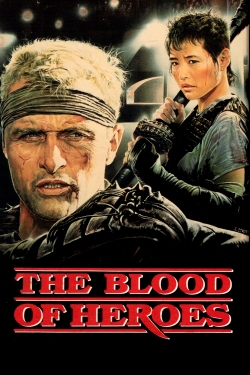 Watch Free The Blood of Heroes Full Movies HD Online MyFlixer