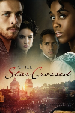 Watch Free Still Star-Crossed Full Movies HD Online MyFlixer