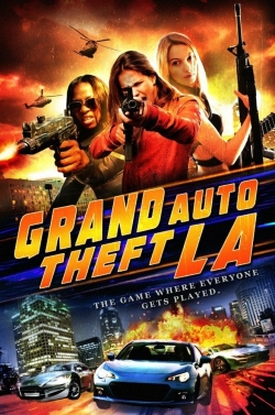 Watch Free Grand Auto Theft: L.A. Full Movies HD Online MyFlixer