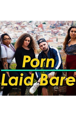 Watch Free BBC Porn Laid Bare Full Movies HD Online MyFlixer