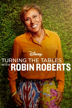 Watch Free Turning the Tables with Robin Roberts Full Movies HD Online MyFlixer