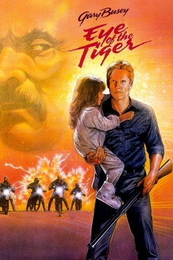 Watch Free Eye of the Tiger Full Movies HD Online MyFlixer