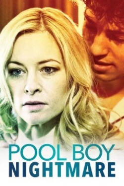 Watch Free Pool Boy Nightmare Full Movies HD Online MyFlixer