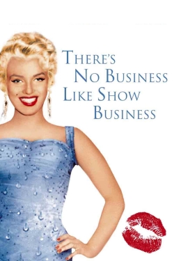 Watch Free There's No Business Like Show Business Full Movies HD Online MyFlixer