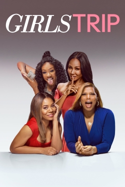 Watch Free Girls Trip Full Movies HD Online MyFlixer