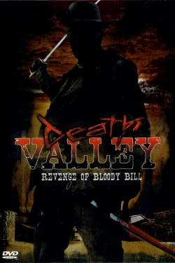 Watch Free Death Valley: The Revenge of Bloody Bill Full Movies HD Online MyFlixer