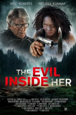 Watch Free The Evil Inside Her Full Movies HD Online MyFlixer