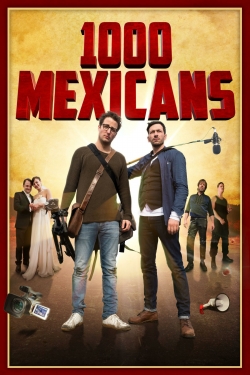 Watch Free 1000 Mexicans Full Movies HD Online MyFlixer