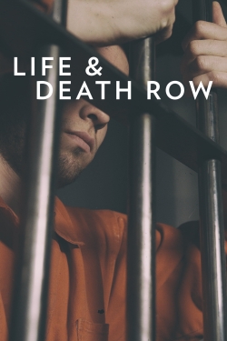 Watch Free Life and Death Row Full Movies HD Online MyFlixer