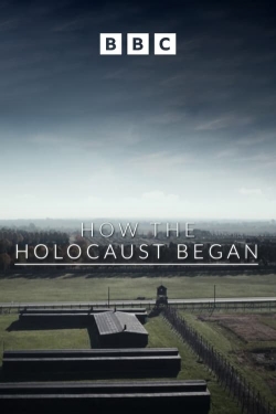 Watch Free How the Holocaust Began Full Movies HD Online MyFlixer