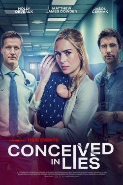 Watch Free Conceived in Lies Full Movies HD Online MyFlixer