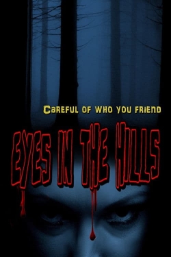 Watch Free Eyes In The Hills Full Movies HD Online MyFlixer