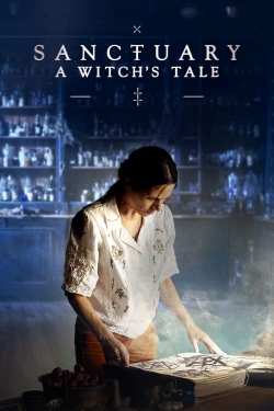 Watch Free Sanctuary: A Witch's Tale Full Movies HD Online MyFlixer