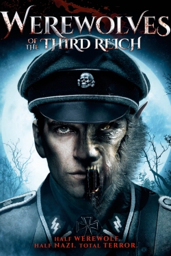 Watch Free Werewolves of the Third Reich Full Movies HD Online MyFlixer