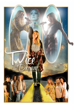 Watch Free Twice the Dream Full Movies HD Online MyFlixer