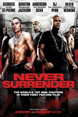 Watch Free Never Surrender Full Movies HD Online MyFlixer