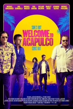 Watch Free Welcome to Acapulco Full Movies HD Online MyFlixer