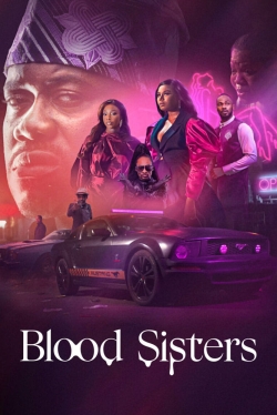 Watch Free Blood Sisters Full Movies HD Online MyFlixer