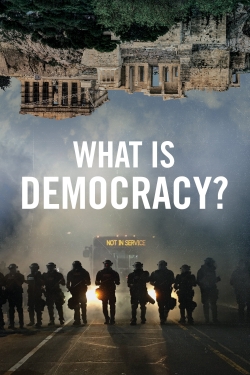 Watch Free What Is Democracy? Full Movies HD Online MyFlixer