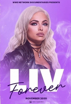 Watch Free WWE: Liv Forever Full Movies HD Online MyFlixer